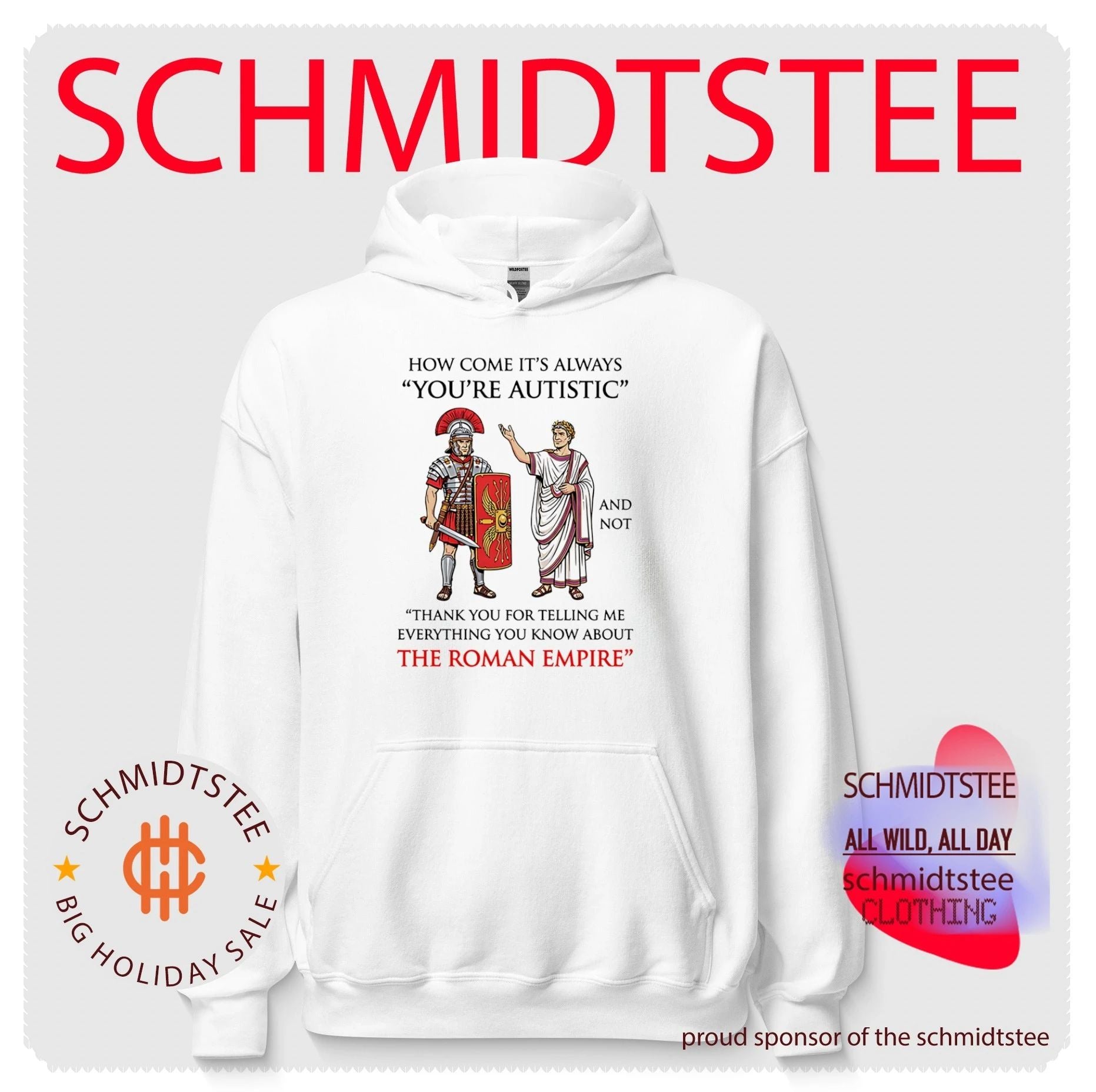 How come it’s always You’re Autistic and not Thank you for telling me everything you know about the Roman Empire shirt