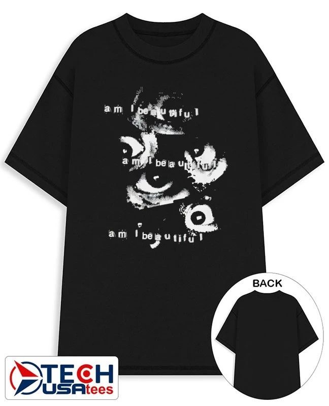 Am I beautiful eyes shirt