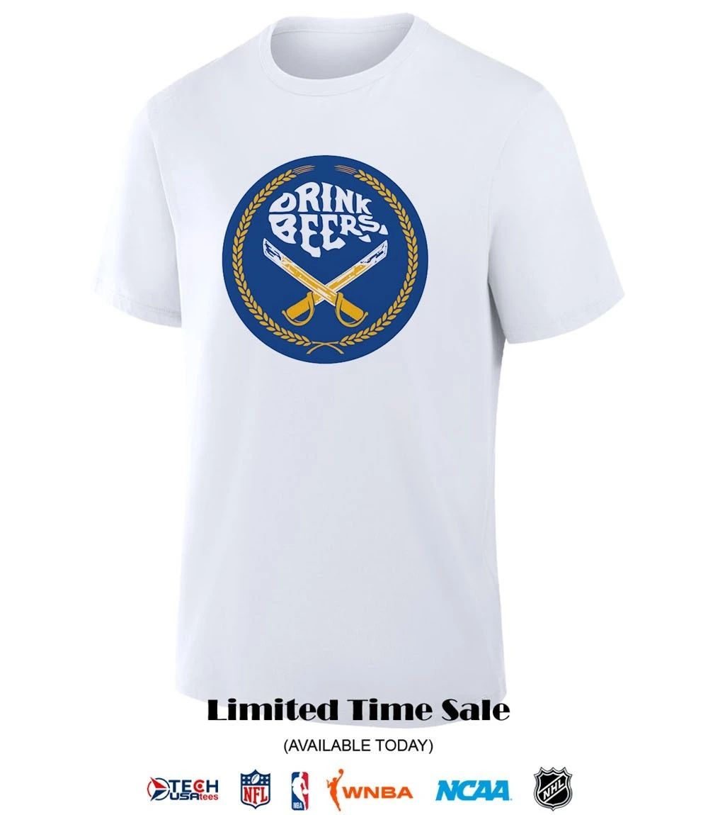 Buffalo Sabres Drink Beers Blue and Gold Brotherhood logo shirt