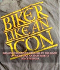Biker like an icon shirt