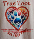 True love has four paws heart shirt