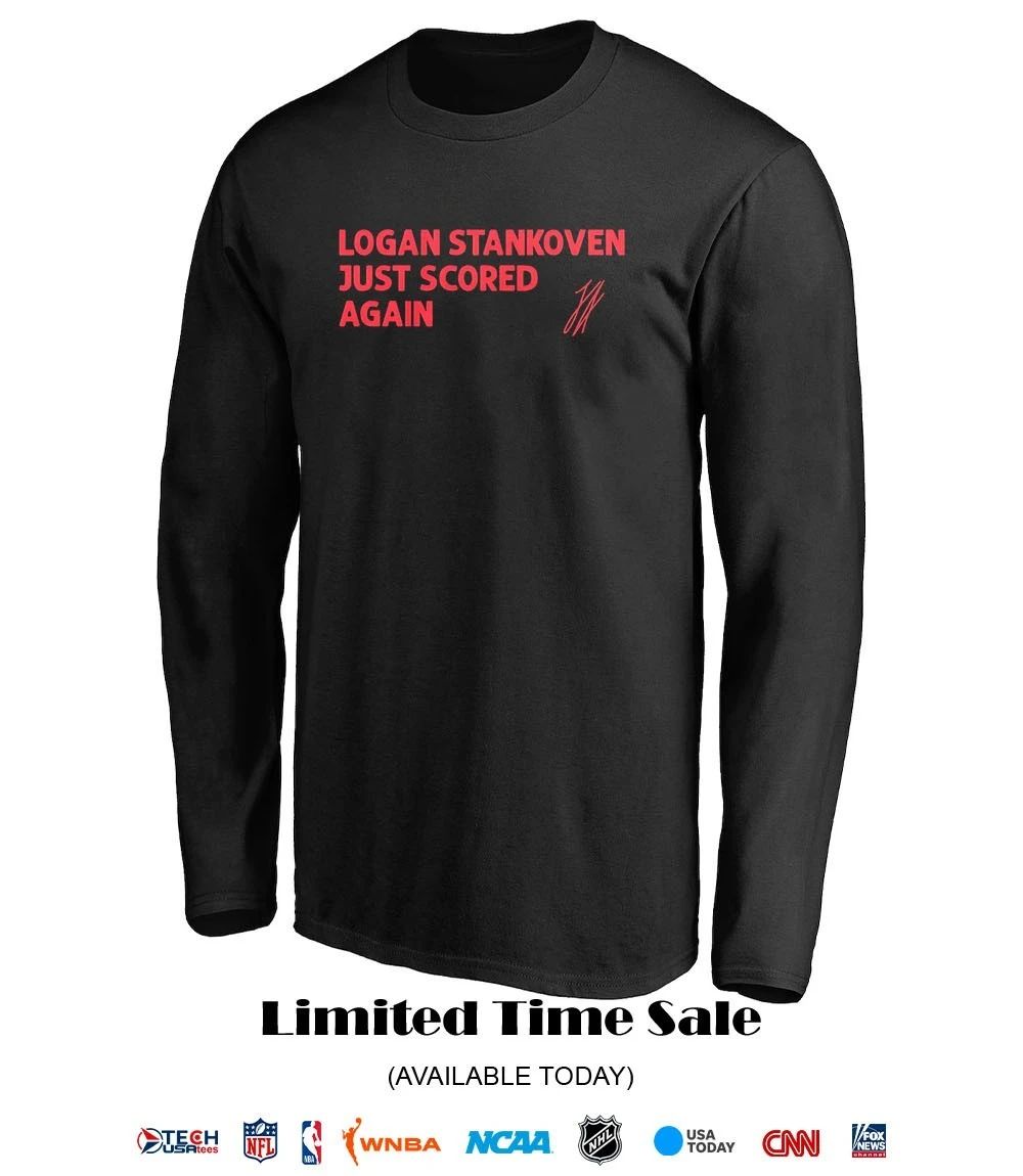 Logan Stankoven just scored again Carolina Hurricanes signature shirt