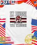 Brandon Bussi Carolina Hurricanes Hockey In Bussi We Trussi shirt