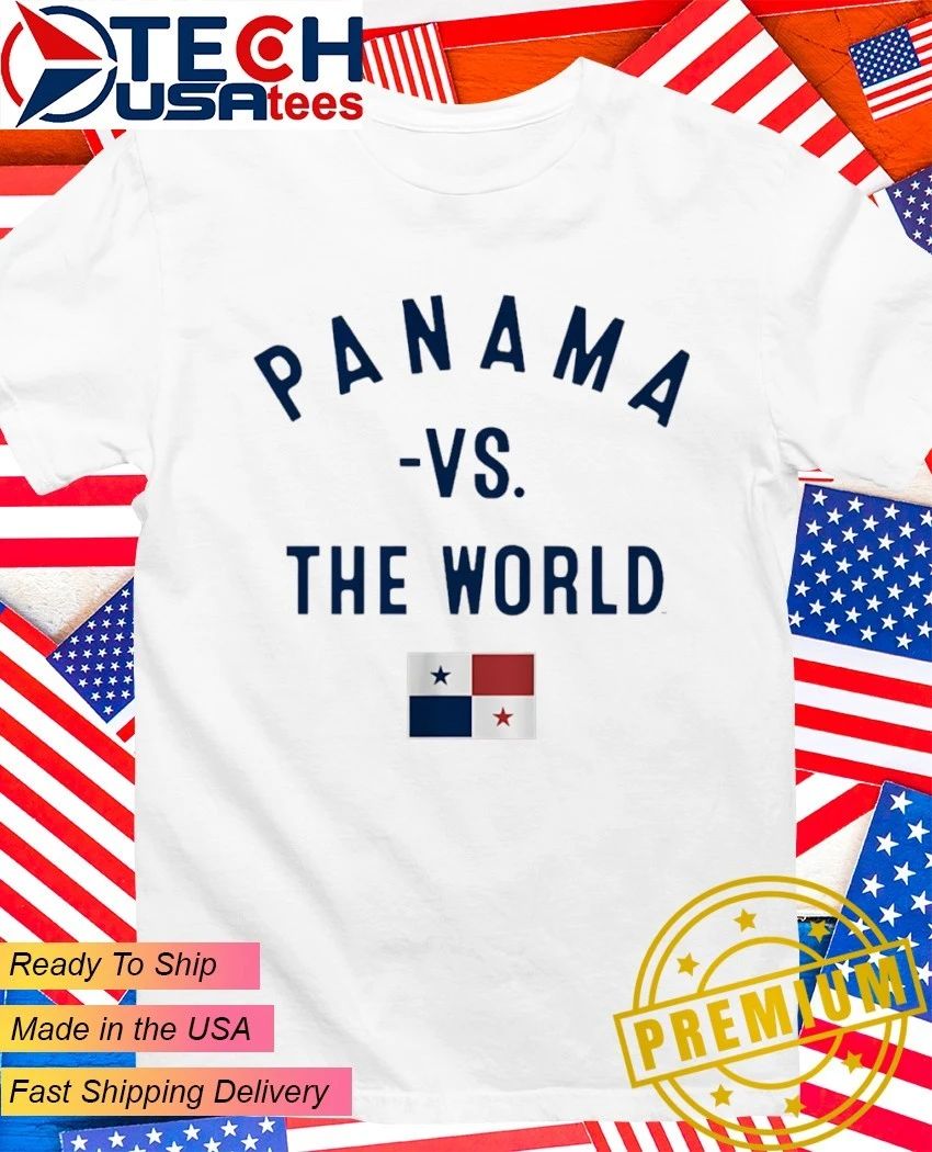 Panama vs The World flag shirt