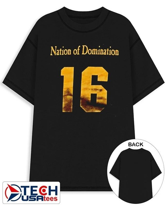 Nation of Domination 16 shirt