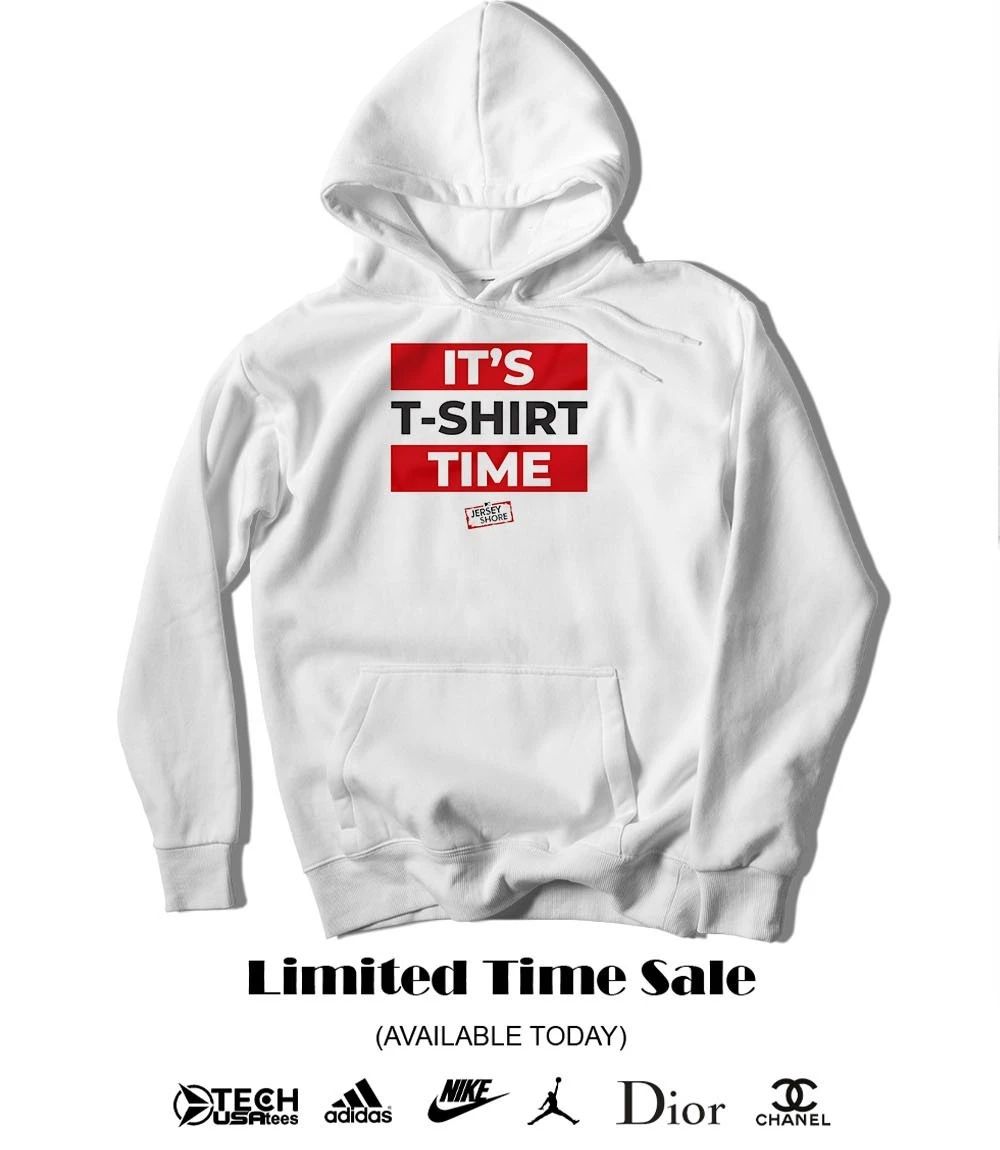 It’s t-shirt time Jersey Shore shirt