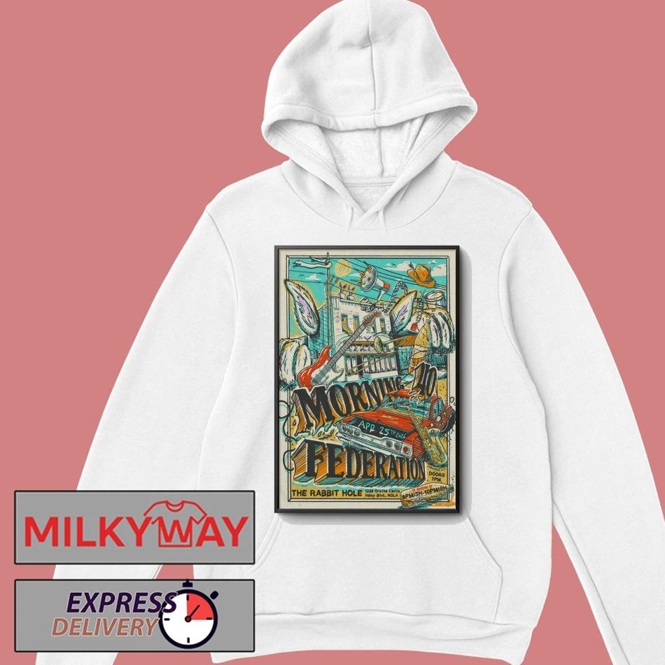 Morning 40 Federation New Orleans LA On Apr 25 2026 Tour Poster shirt