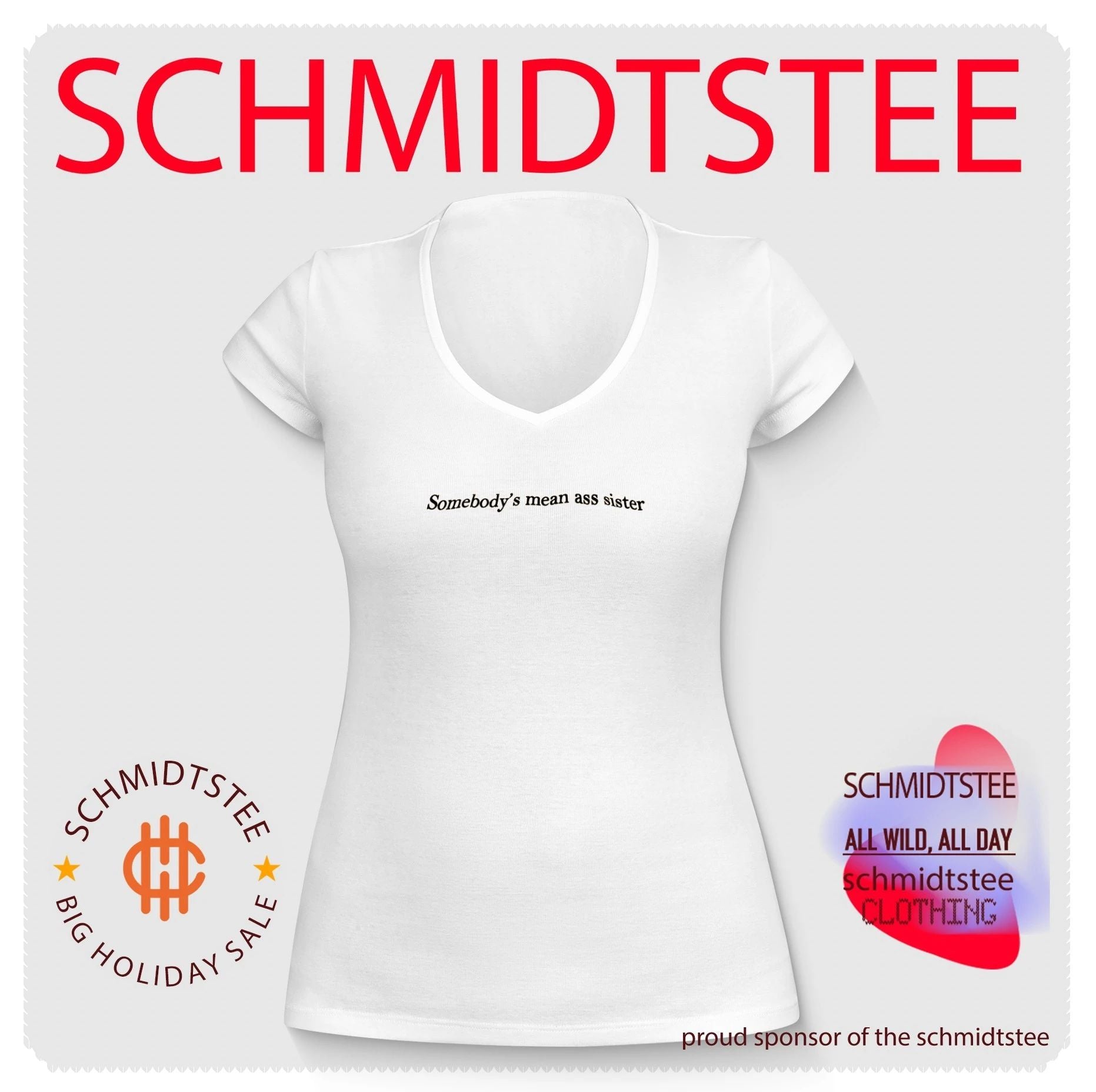 Somebody’s mean ass sister shirt