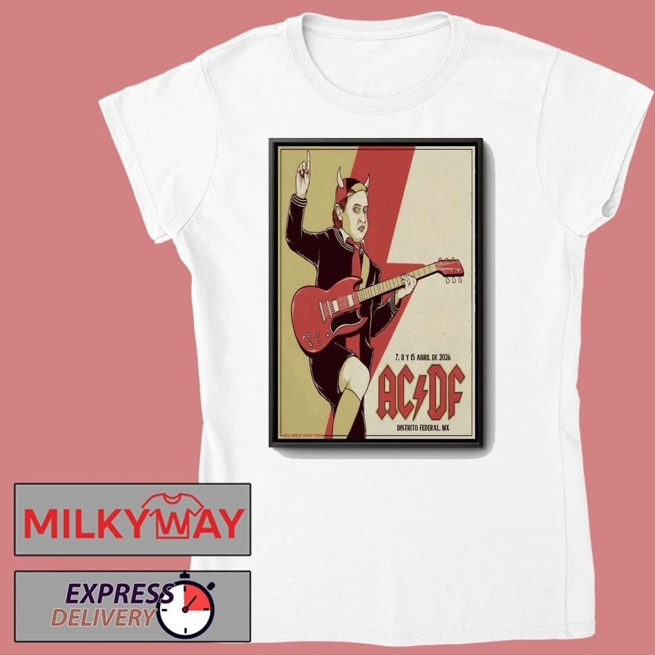 AC DC Estadio GNP Seguros, Mexico City Apr 7 2026 Poster shirt