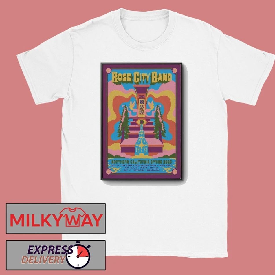 Rose City Band Northern California 2026 Spring Tour Poster shirt