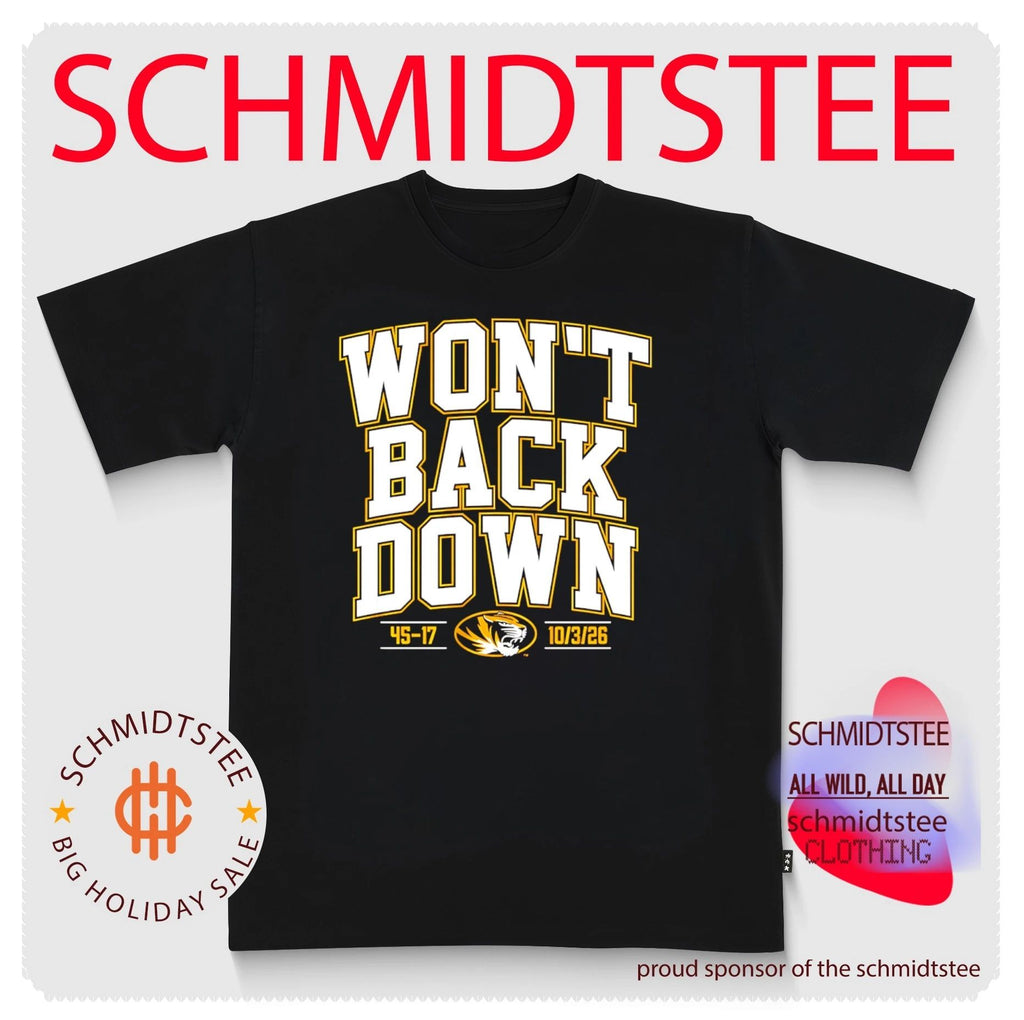 Missouri Tigers Won’t Back Down 45-17 score 2026 shirt