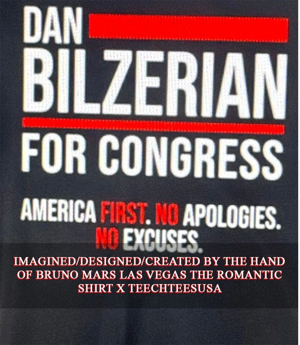 Dan Bilzerian for Congress America first no apologies no excuses shirt