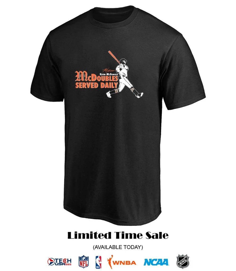 McDoubles Served Daily Kevin McGonigle Detroit Tigers Baseball signature shirt