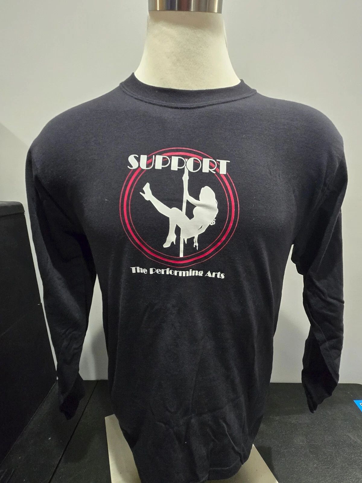SUPPORT THE PERFORMING ARTS LONG SLEEVE TEE SHIRT NEW/TAGS " STRIPPER ON POLE "