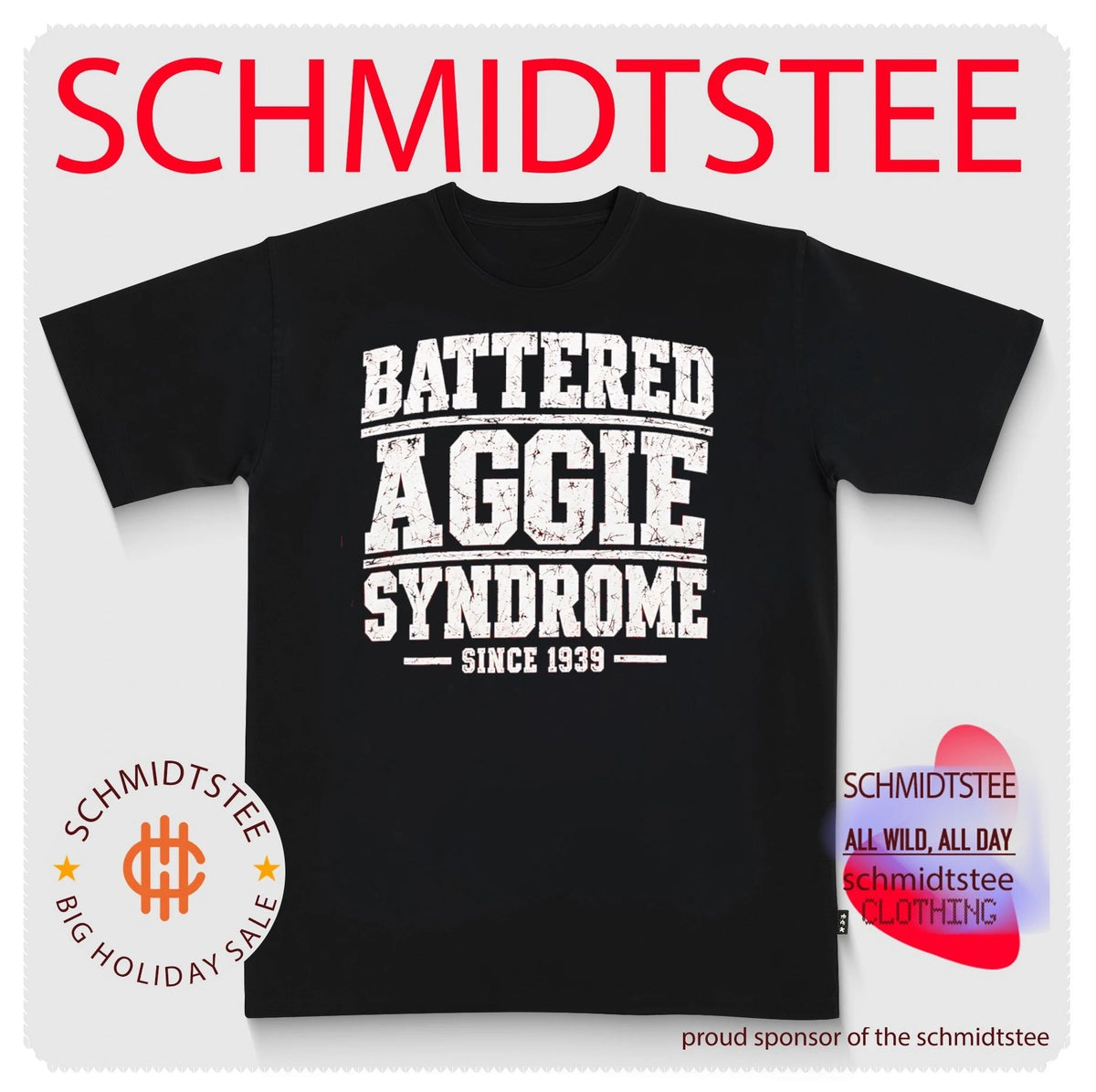 Battered Aggie Syndrome Since 1939 shirt