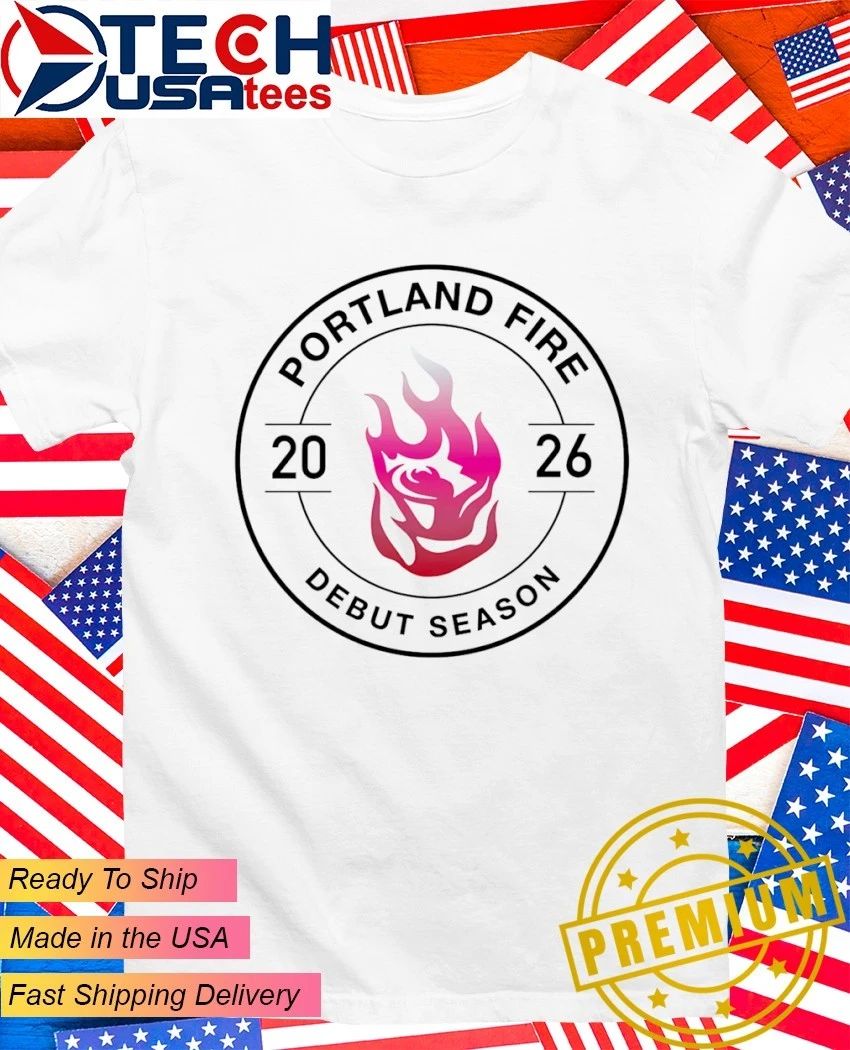 Portland Fire Debut Season 2026 logo shirt