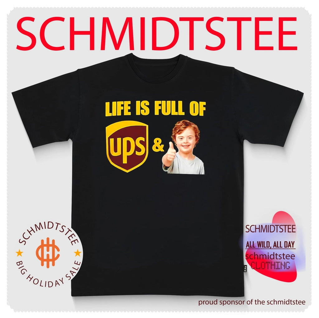 Life Is Full Of UPS And Downs Syndrome Awareness Shirt