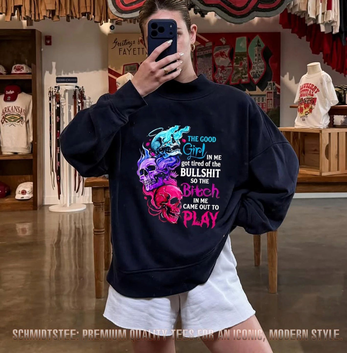 The Good Girl in Me Got Tired of the Bullshit So the Bitch in Me Came Out to Play shirt