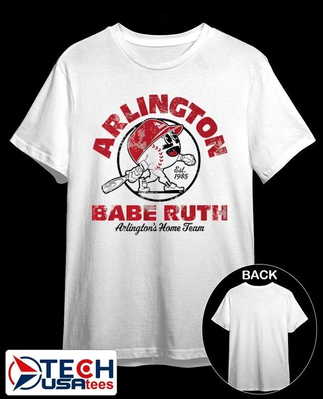 Arlington Babe Ruth 2026 Opening Day Arlington’s Home Team shirt