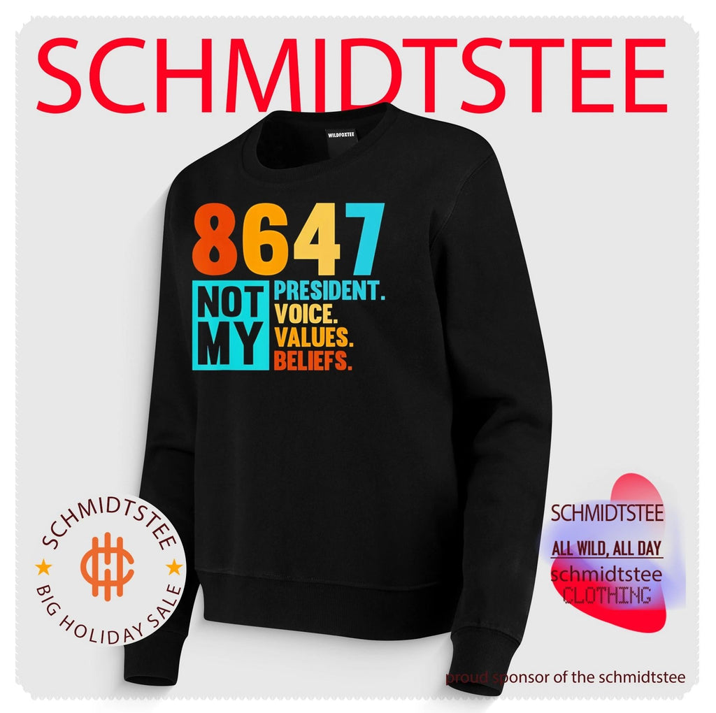8647 not my president voice values beliefs shirt