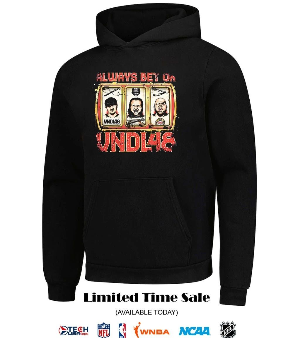 Always bet on VNDL48 shirt