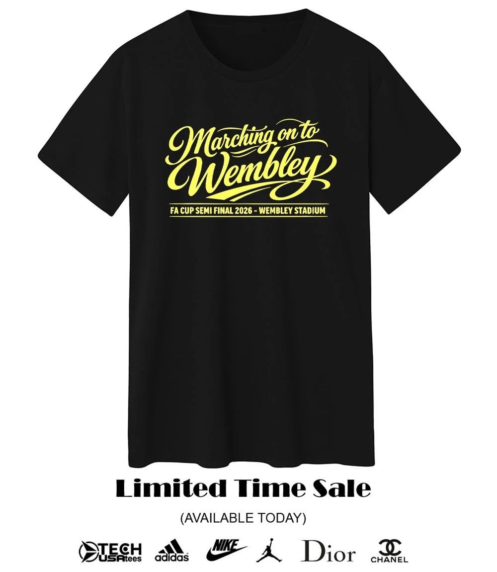Marching on to Wembley FA Cup Semi Final 2026 Wembley Stadium shirt