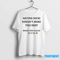 Hating Nicki Doesnt Make You Deep New Album 3 27 26 British Crown Tshirts Sweater