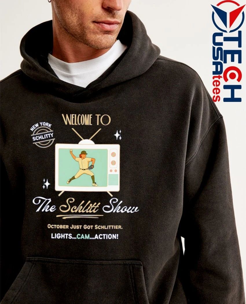 Welcome to The Schlitt Show Cam Schlittler New York Yankees shirt