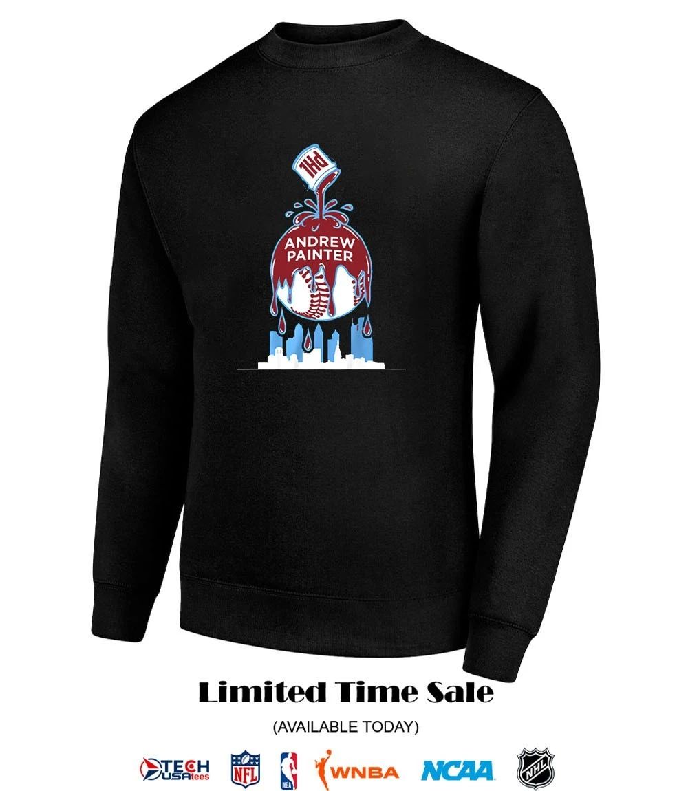 Andrew Painter Philadelphia Phillies Paint the Town shirt