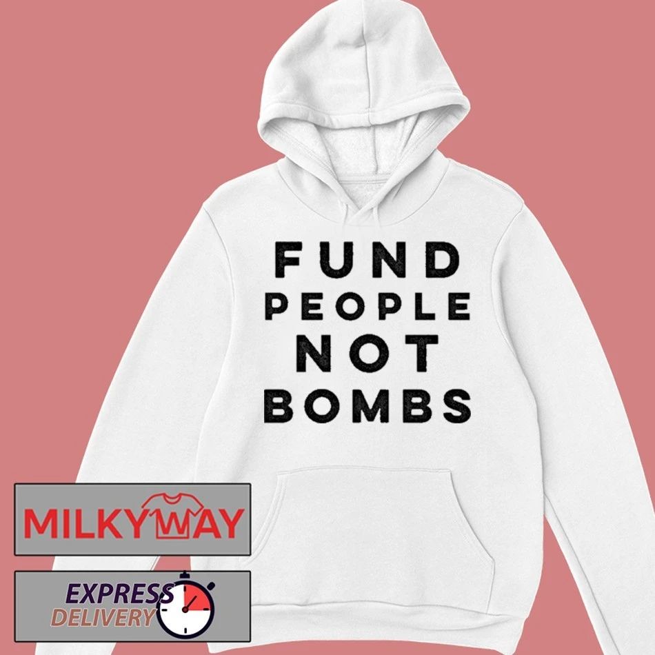 Fund People Not Bombs Shirt