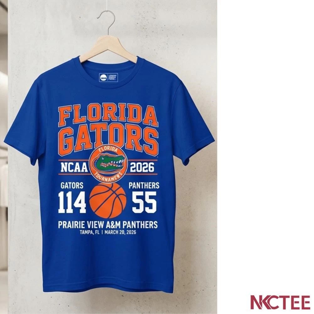 NKCtees 2026 NCAA Tournament Florida Gators 114 55 Prairie View A&M Panthers basketball shirt