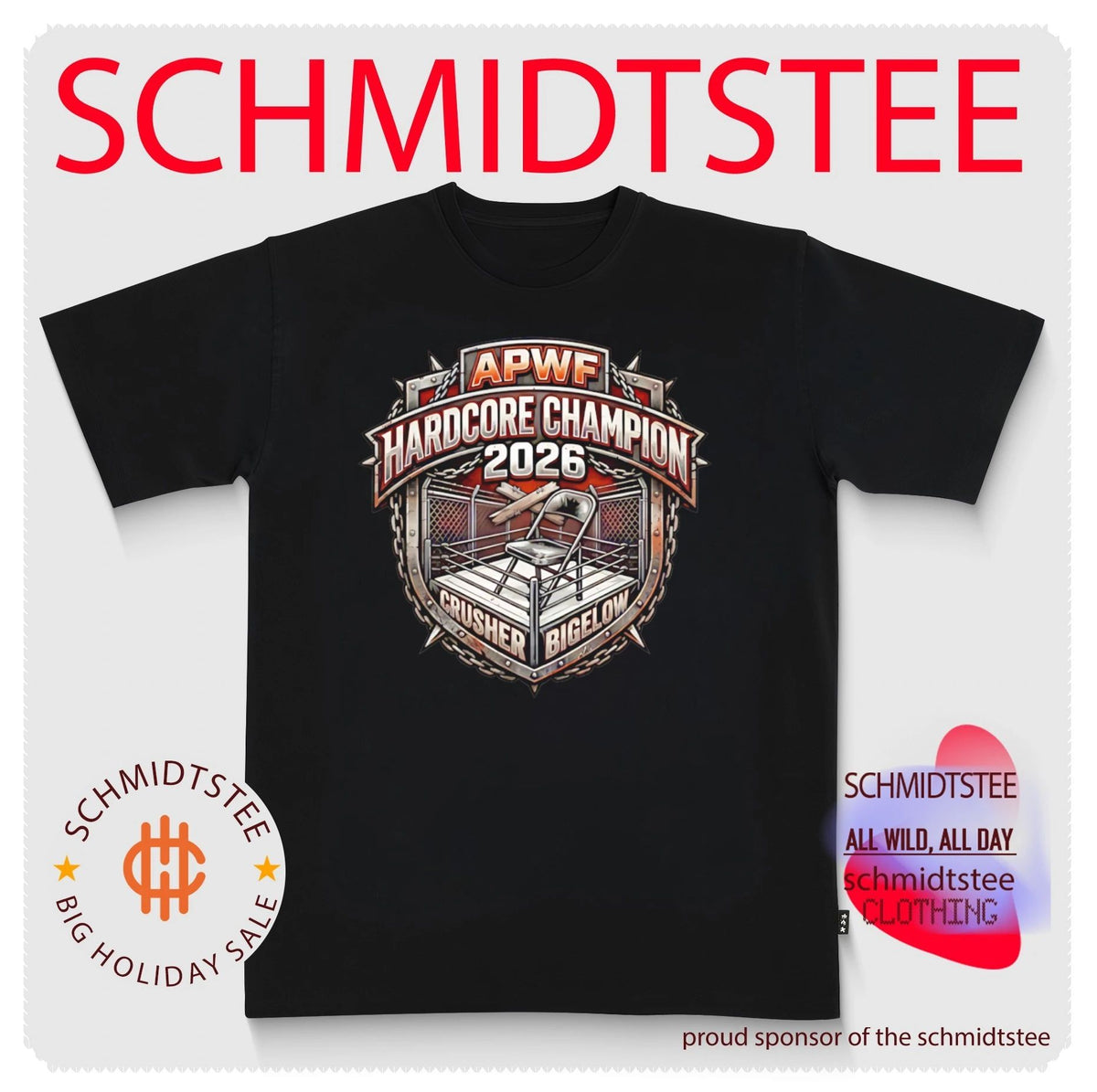 Bill The Crusher Bigelow 2026 Hardcore Champ shirt