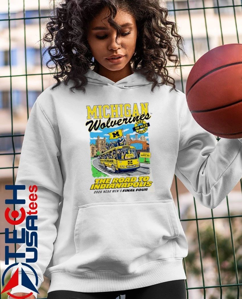 Michigan Wolverines 2026 NCAA Men’s Basketball Final Four Bound Bus The Road To The Indianapolis shirt