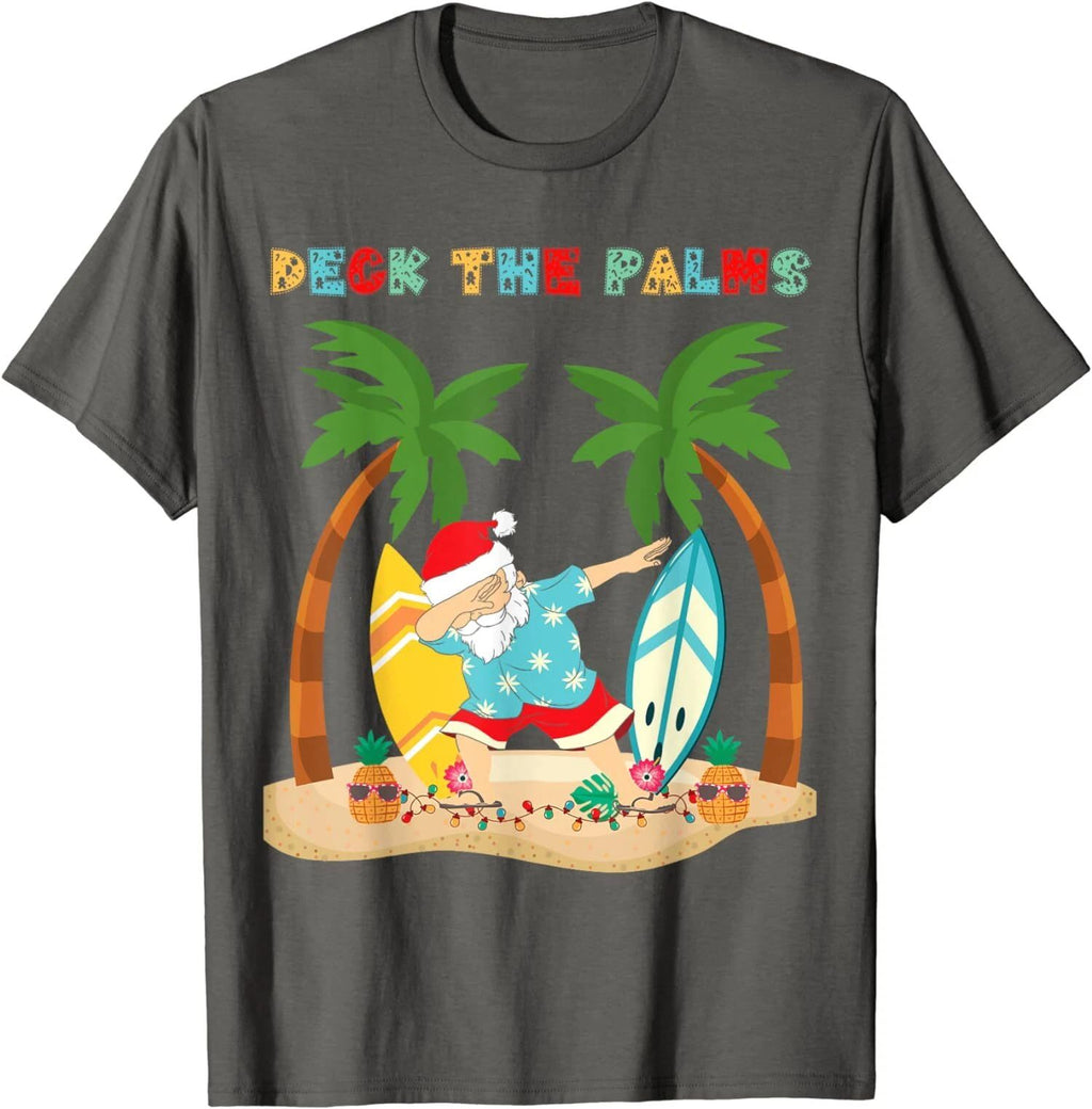 Deck The Palms Dabbing Santa Xmas Tropical Beach Surf Unisex T-Shirt