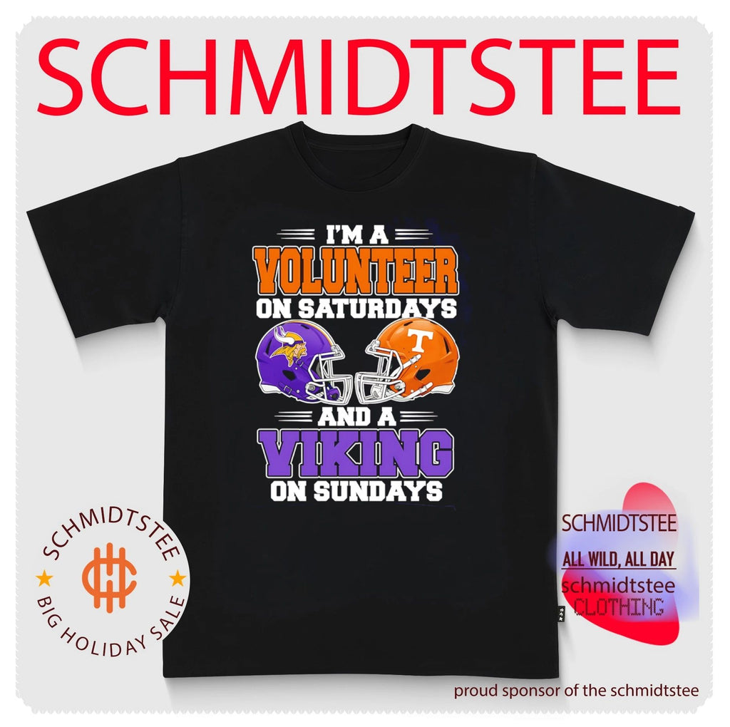 I’m a Volunteer on Saturdays and a Viking on Sundays shirt