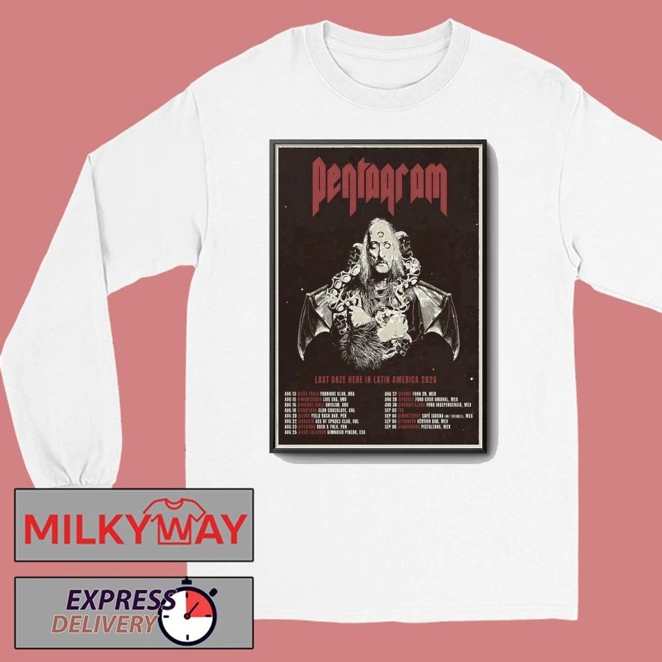 Pentagram Last Daze Here In Latin America 2026 Tour Poster shirt