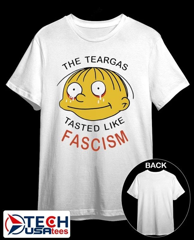 The Teargas Tastes like Fascism shirt by chocolatecoup