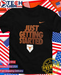 Just Getting Started Texas Longhorns 2026 NCAA Baseball Men’s College World Series shirt