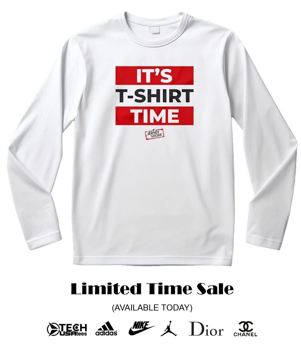 It’s t-shirt time Jersey Shore shirt
