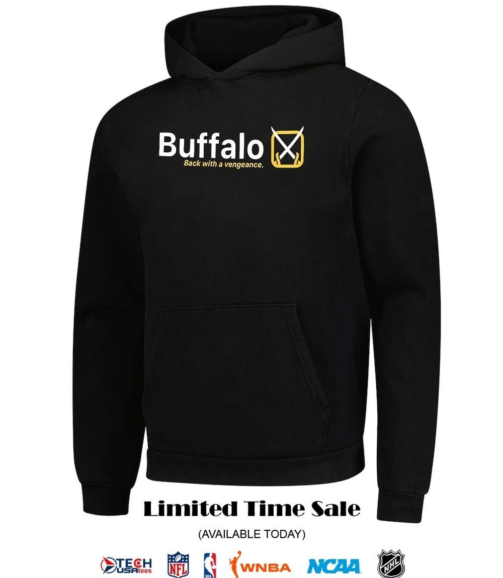 Buffalo Sabres back with a vengeance shirt
