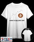 Bitcoin is going to zero since 2009 shirt