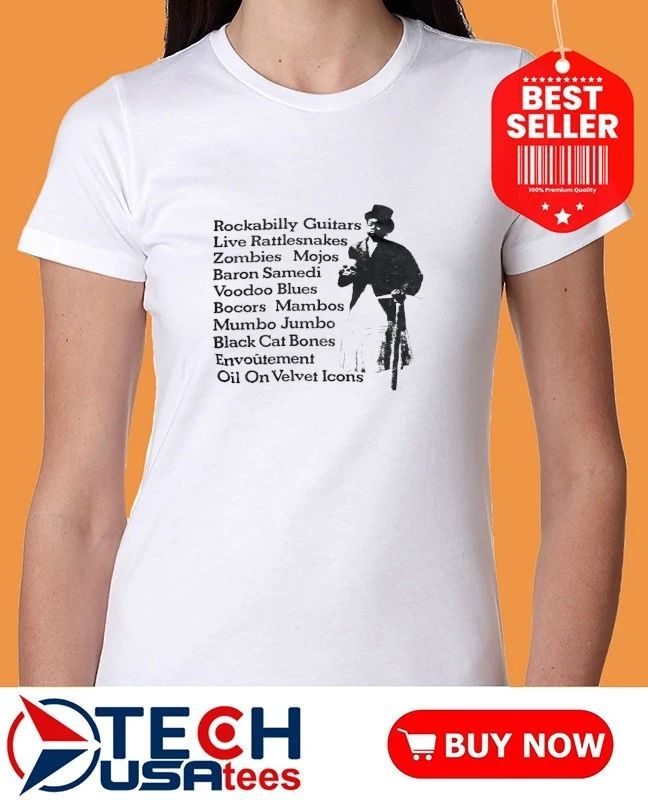 Rockabilly Guitars Live Rattlesnakes Zombies Mojos Baron Samedi Voodoo Blues shirt