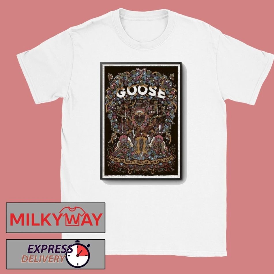 Goose Toyota Music Factory, Irving TX Apr 25 2026 Poster shirt