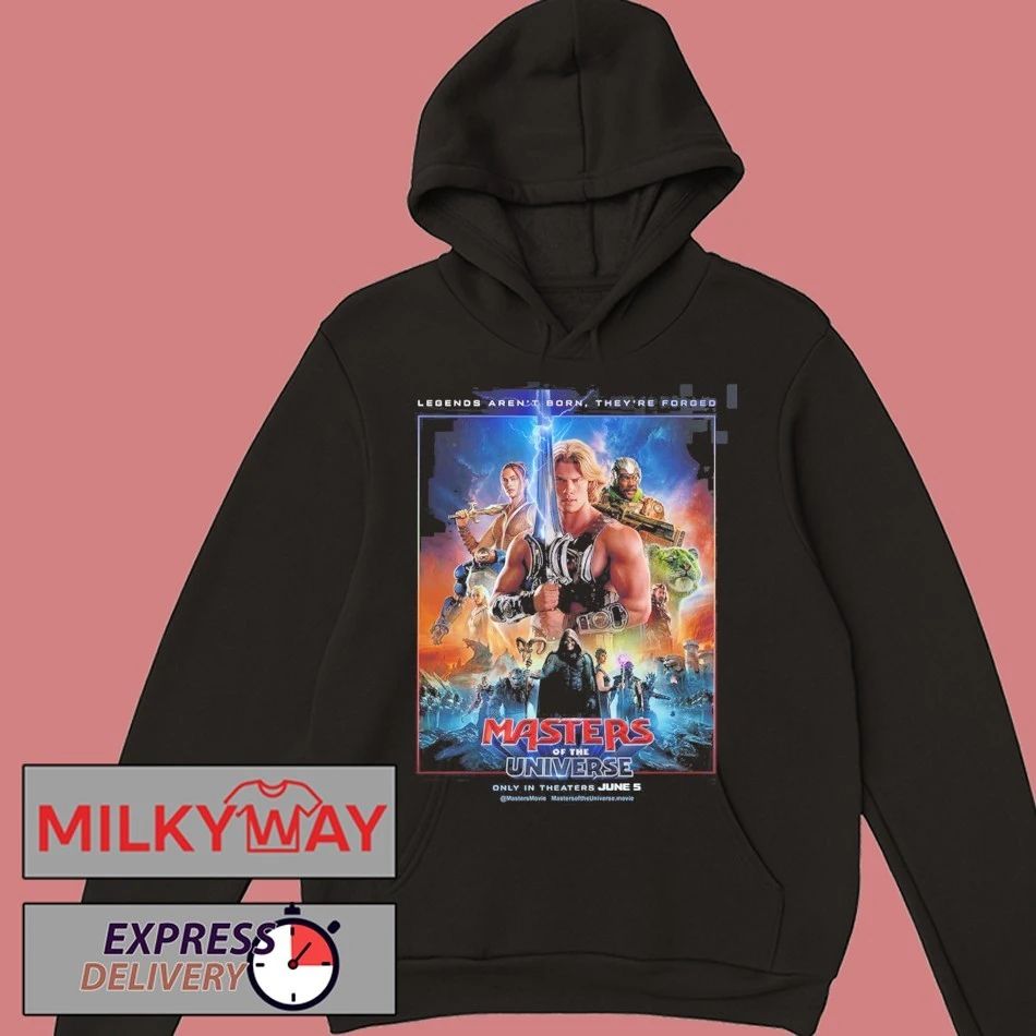Masters Of The Universe Movie New Poster Legends Aren’t Born They’re Forged In Theaters June 5 2026 T-Shirt