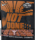 We’re not done Texas Longhorns 2026 Fort Worth Regional Champs March Madness Final Four shirt