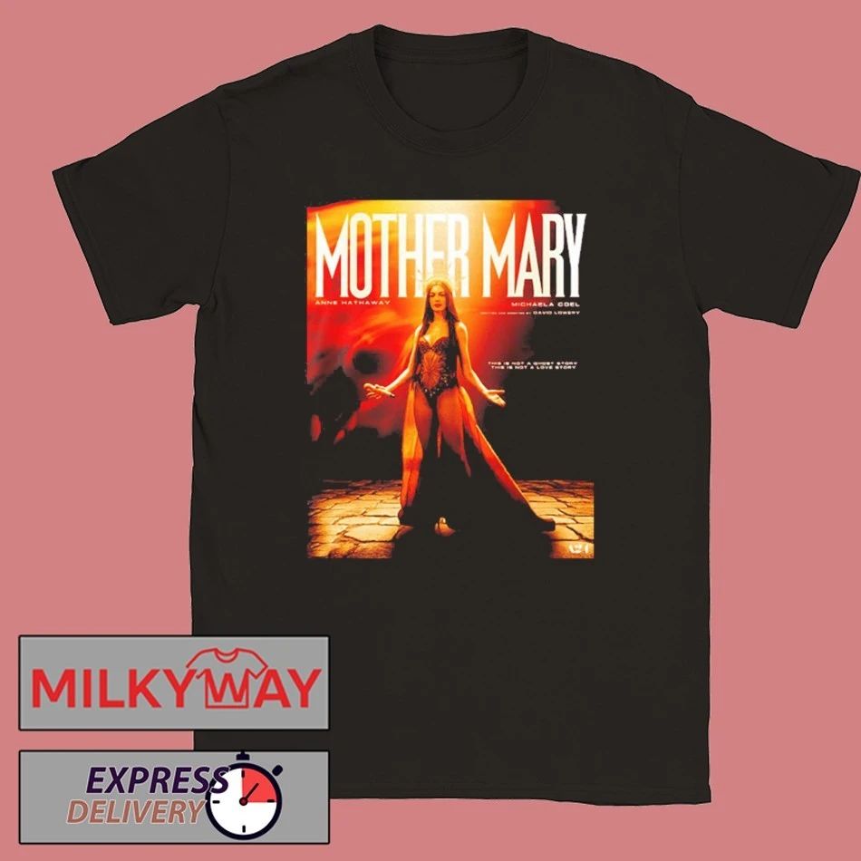 New Look At Anne Hathaway In David Lowery’s Mother Mary In Theaters On April 17 2026 shirt