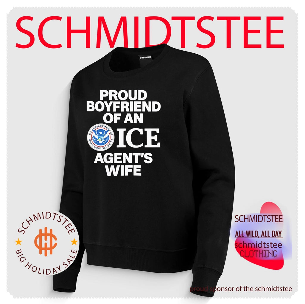 Proud Boyfriend Of An ICE Agent’s Wife shirt