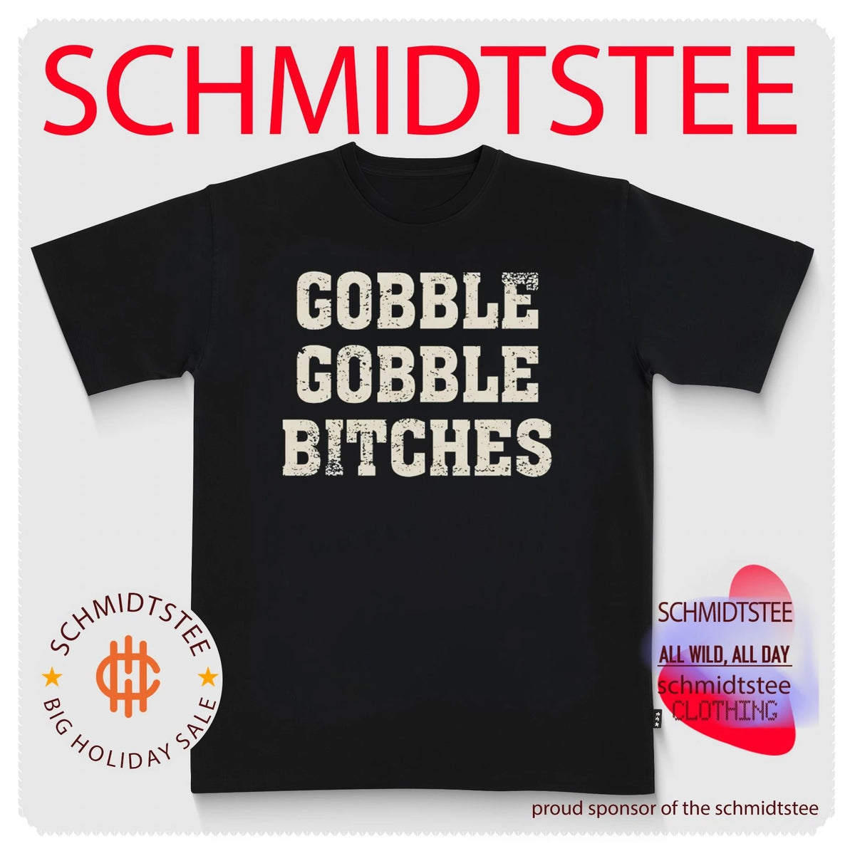 Gobble Gobble Bitches shirt