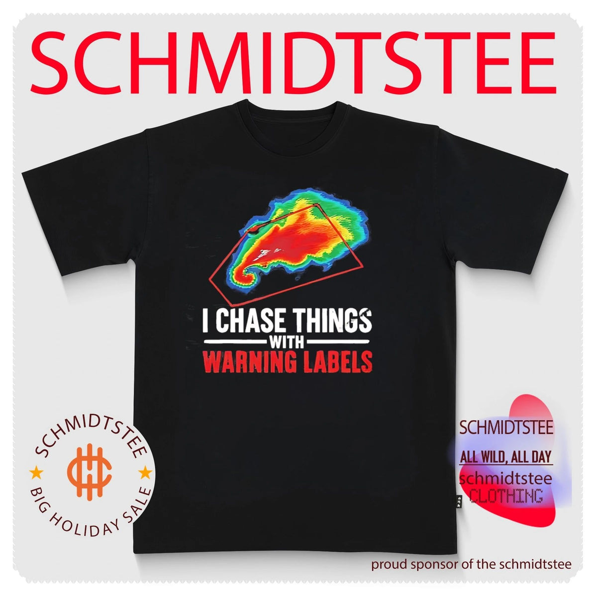 I Chase Things with Warning Labels Weather Radar shirt