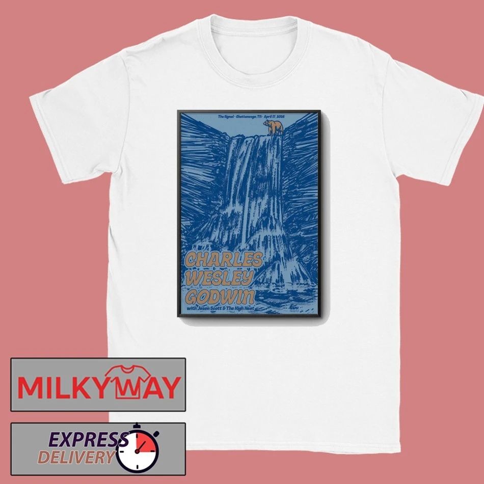 Charles Wesley Godwin The Signal In Chattanooga TN Apr 17 2026 Poster shirt